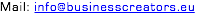 Mail: info@businesscreators.eu
