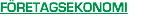 FÖRETAGSEKONOMI